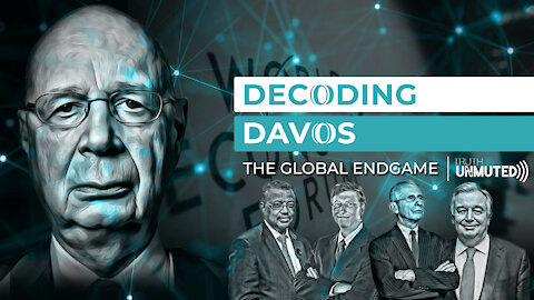 Decoding Davos: The Global Endgame