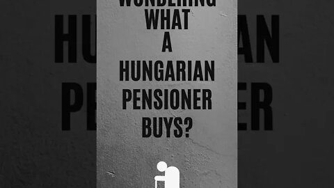 A HUNGARIAN IN HUNGARY - WHAT A HUNGARIAN PENSIONER BUYS? #shorts