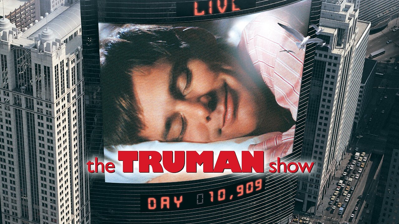 What if We Do Live In The " TRUMAN SHOW, A WORLD CREATED FOR US"