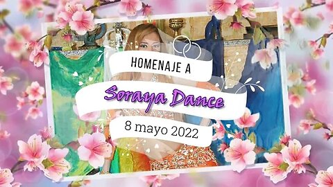 🌺Homenaje a SORAYA DANCE 💖 Danza oriental, tribal y fusiones💖Video resumen del espectáculo.