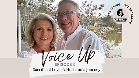 Sacrificial Love: A Husband's Journey