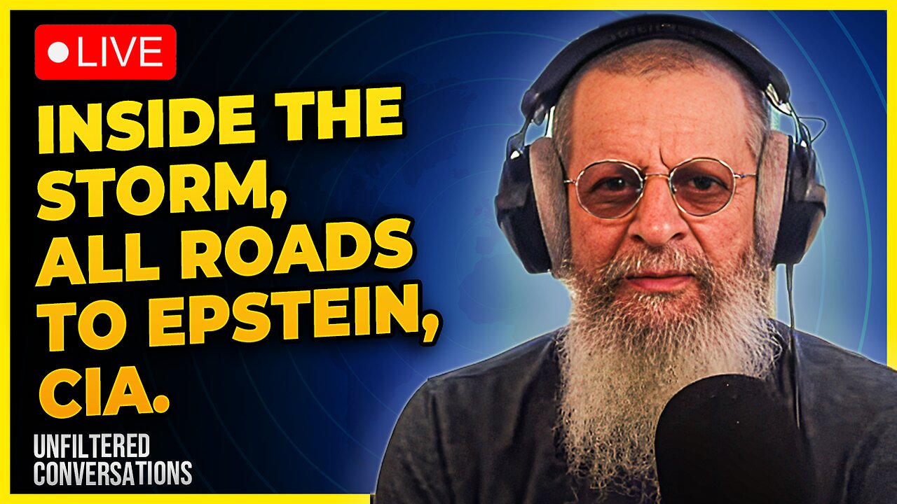 Inside the Storm, All Roads to Epstein, CIA.
