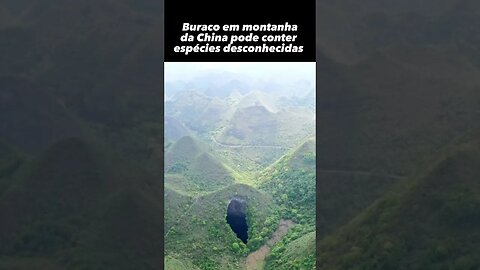 Buraco em montanha da China