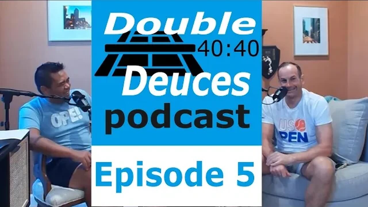 Double Deuces | Episode 5 | Back from hiatus!