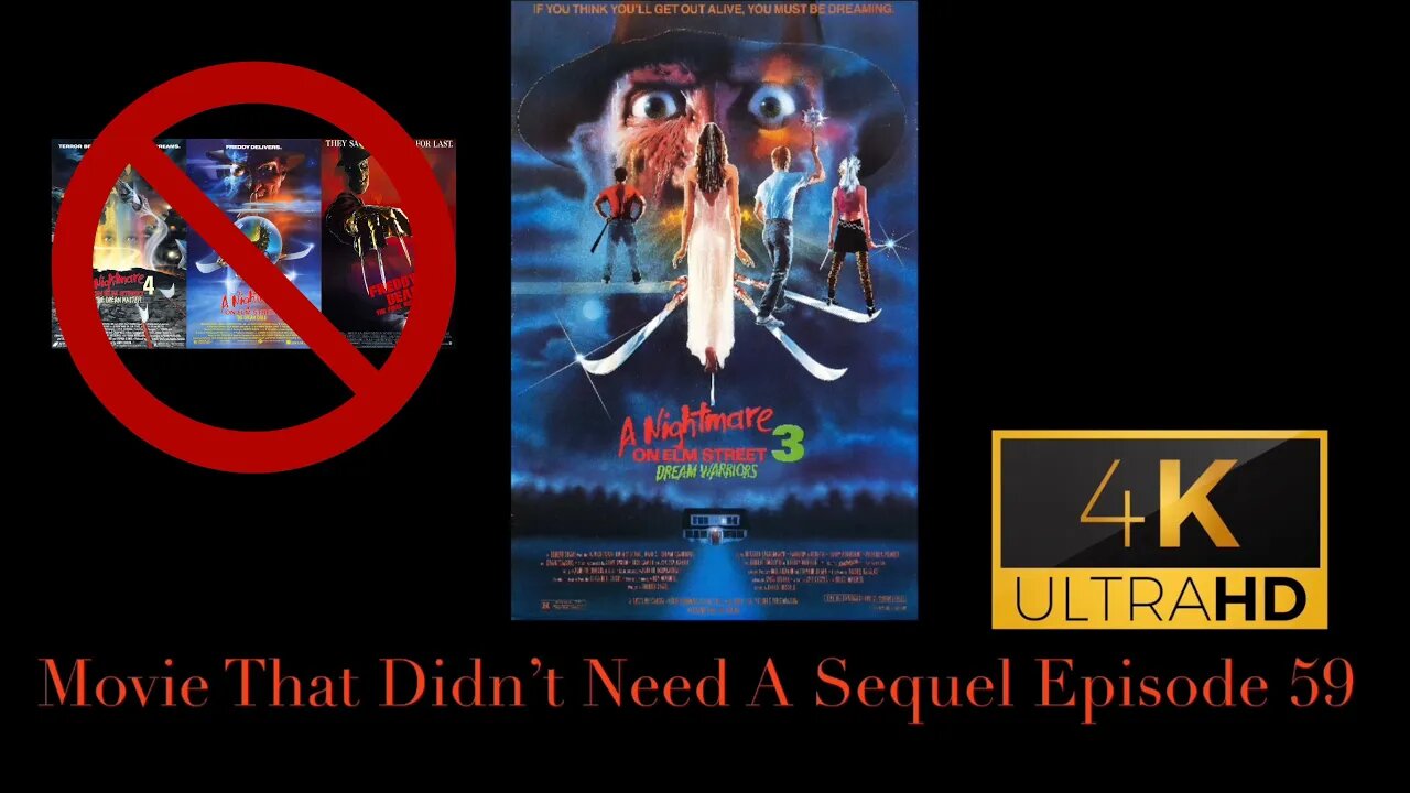 Movie That Didn't Need A Sequel Episode 59 - A Nightmare on Elm Street 3: Dream Warriors (1987)