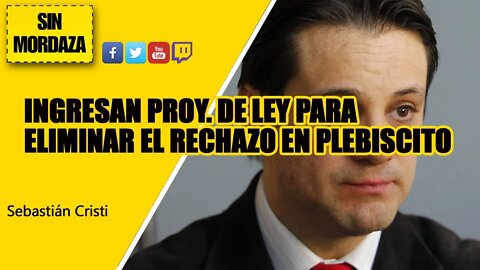 Ingresan proyecto de Ley para eliminar el rechazo en plebiscito