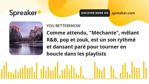 Comme attendu, "Méchante", mêlant R&B, pop et zouk, est un son rythmé et dansant paré pour tourner e