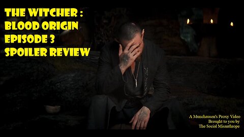 The Witcher Blood Origin Episode 3 Spoiler Review