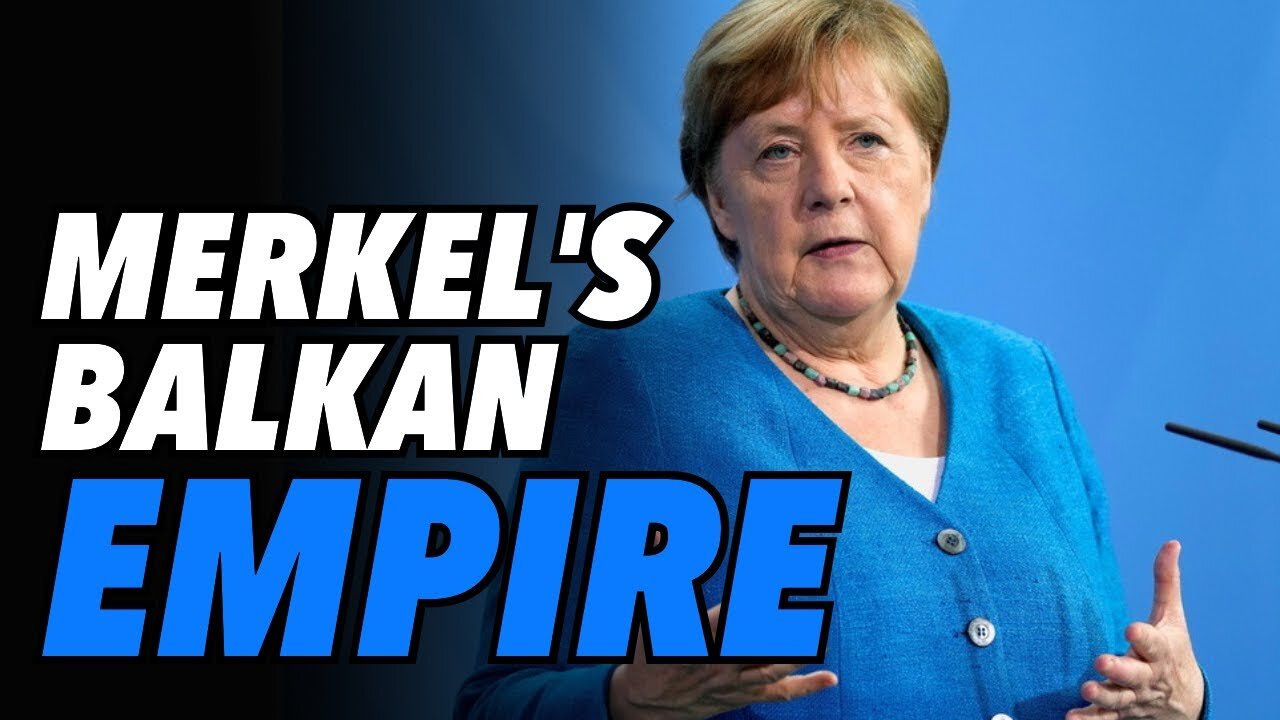 Merkel's EU 'empire' dream for the Balkans