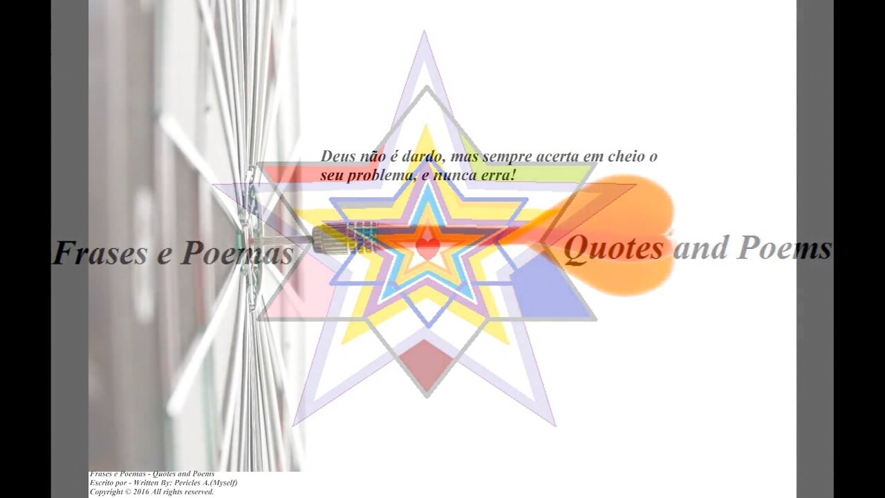Deus não é dardo, mas sempre acerta o seu problema! [Frases e Poemas]