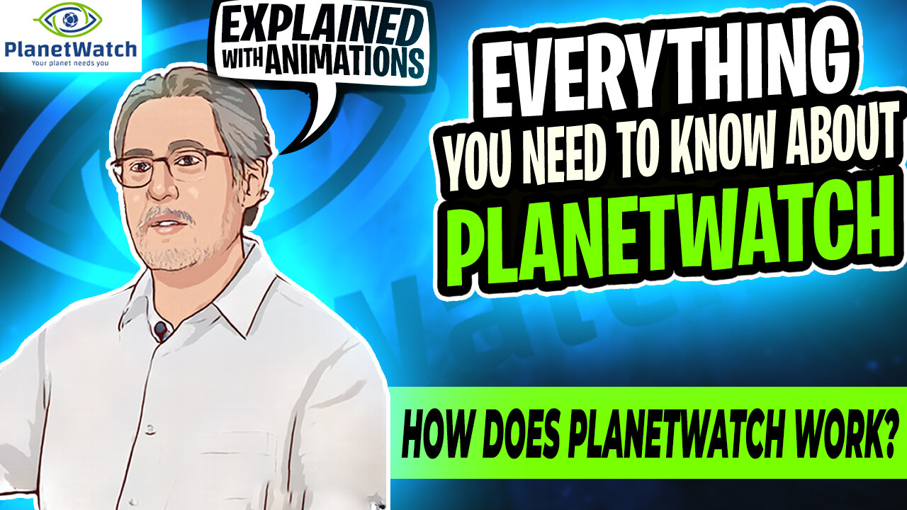 How Does Planetwatch Work? | Planetwatch Explained in 4 Minutes