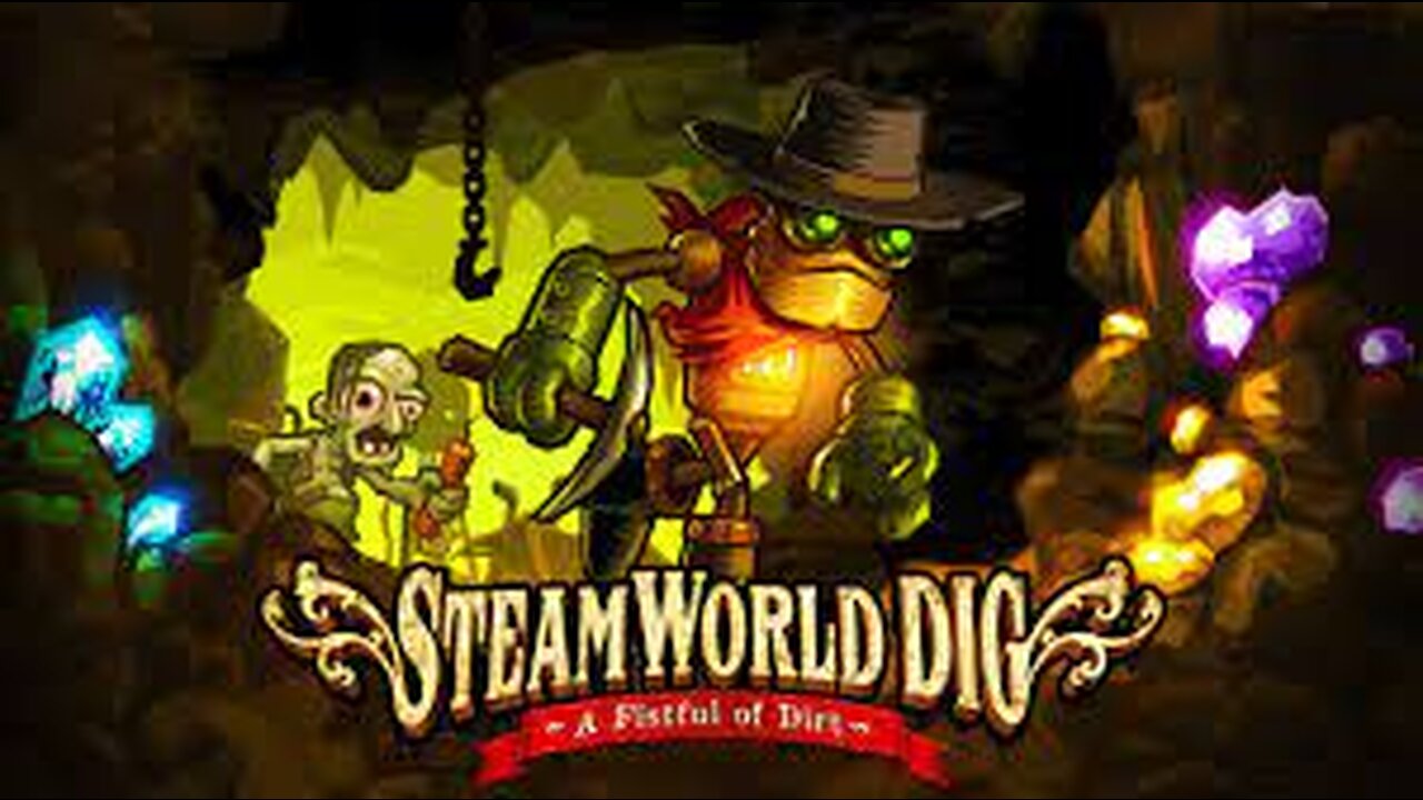 SteamWorld Dig Full Playthrough