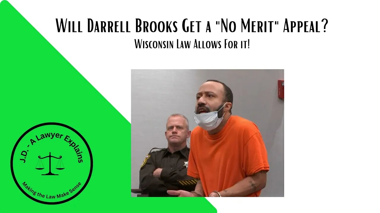 Will Darrell Brooks Get A "No Merit" Appeal?