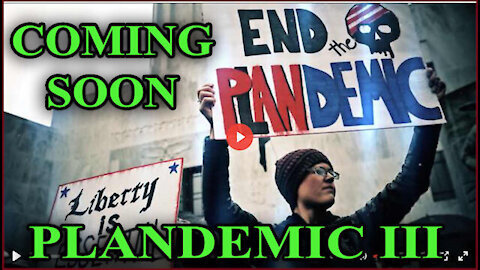 PLANDEMIC III - EXPOSING THE GENOCIDE