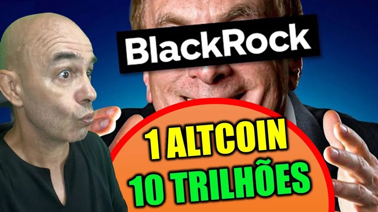 BlackRock Irá EXPLODIR ESTÁ CRIPTO Quando o ETF For Aprovado!