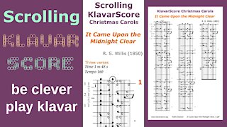 It Came Upon the Midnight Clear, R. S. Willis (1850), Scrolling KlavarScore Sheet Music.