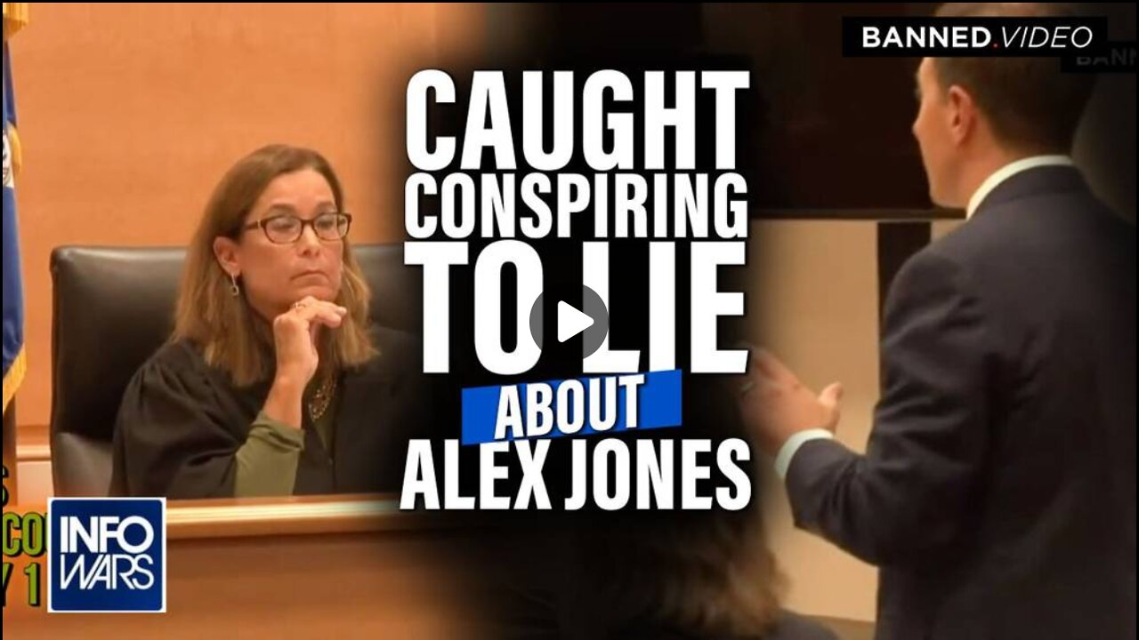 Lawyer and Judge Caught Conspiring to Lie About Alex Jones to Jury in CT Trial