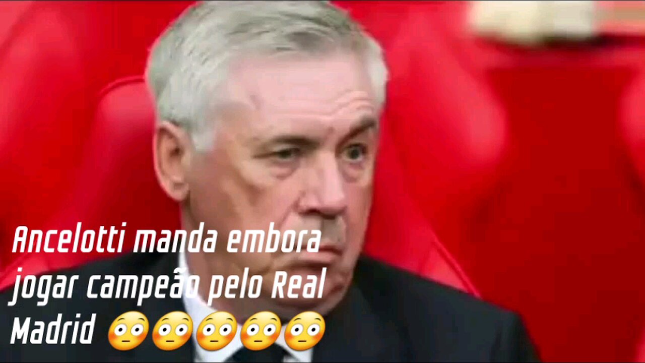 Ancelotti manda embora jogador do Real Madrid campeão da Champions