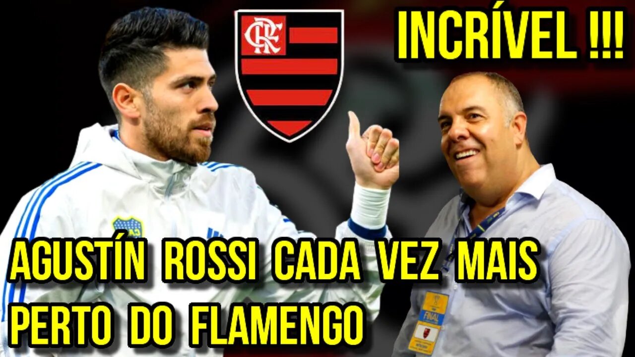 AGUSTIN ROSSI CADA VEZ MAIS PERTO DO FLAMENGO! DIRETORIA VIAJA PARA FECHAR NEGÓCIO - É TRETA!!!