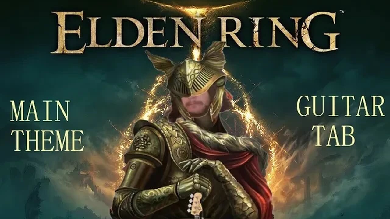 Elden Ring Main Theme (Guitar TAB)