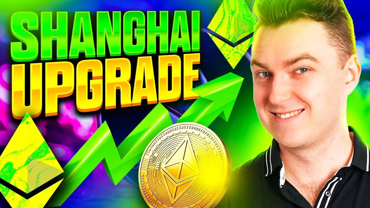 The Ethereum Shanghai Upgrade Explained