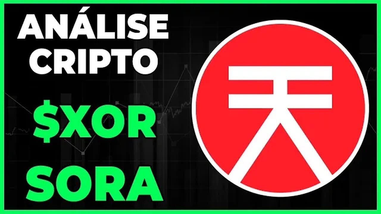 ANÁLISE CRIPTO XOR SORA DIA 24/12 - PRINCIPAIS SUPORTES!!!