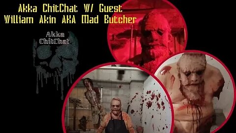 Akka ChitChat w/ guest Mad Butcher