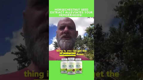 HorseChestnut Seed Extract Alleviates Your Hemorrhoids!