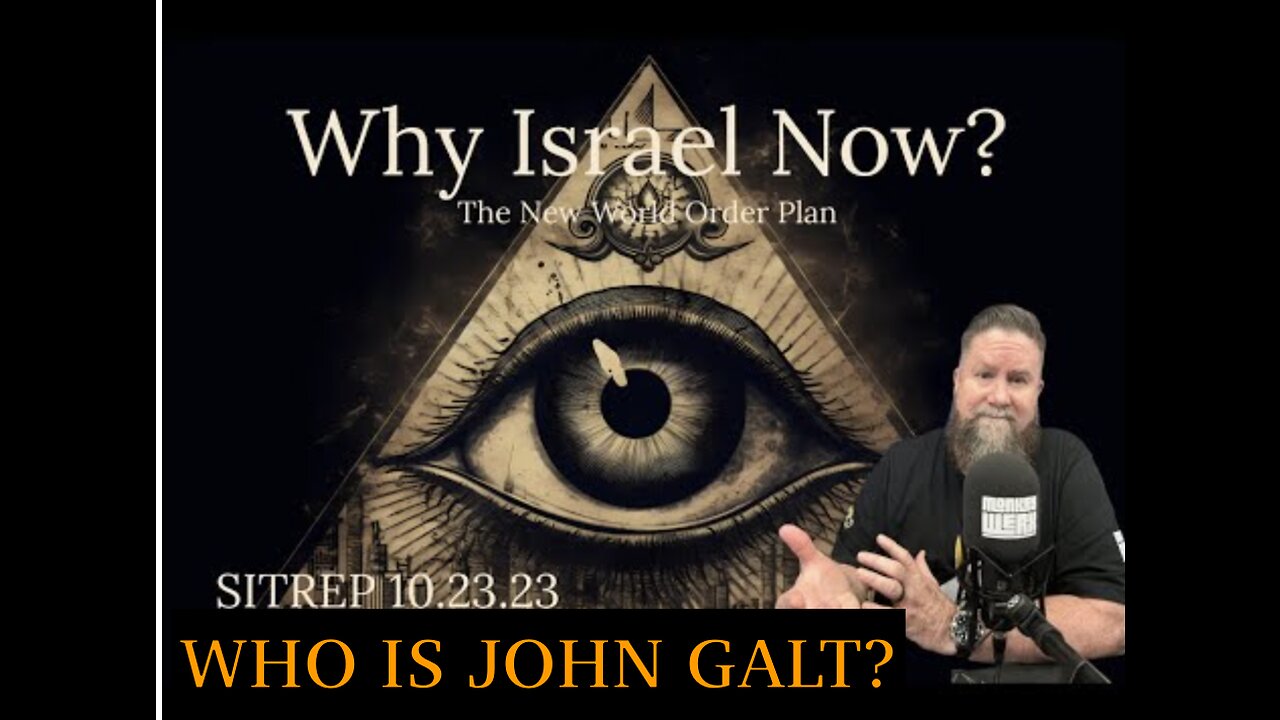 MONKEY WERX SIT-REP 10/23/23-WHY ISRAEL NOW. NWO AGENDA BEING EXPOSED. TY John Galt