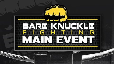 Bare Knuckle Fighting, 6/23/23