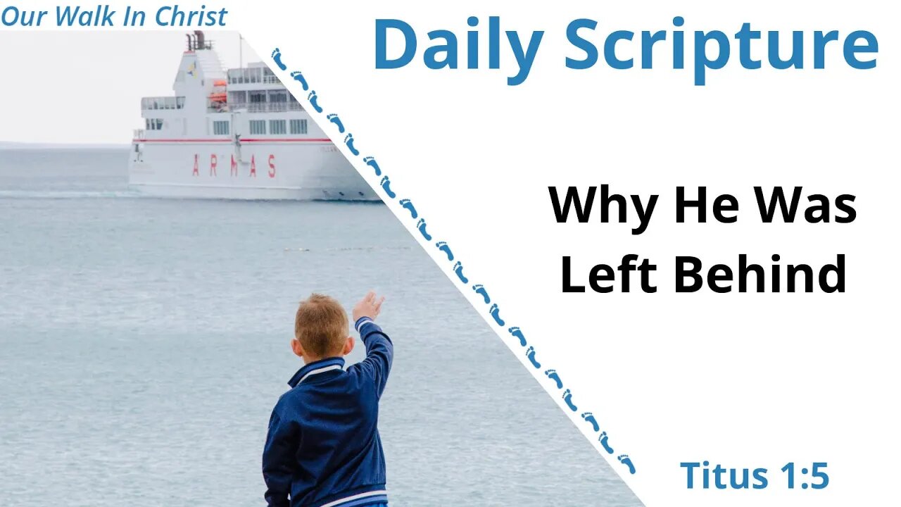 Why He Was Left Behind | Titus 1:5