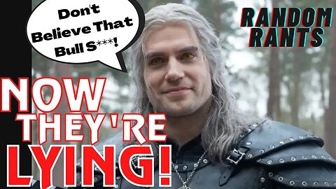 Random Rants: SMEAR CAMPAIGN From Witcher Insider! Blames Henry Cavill’s Gaming For Problems On Set