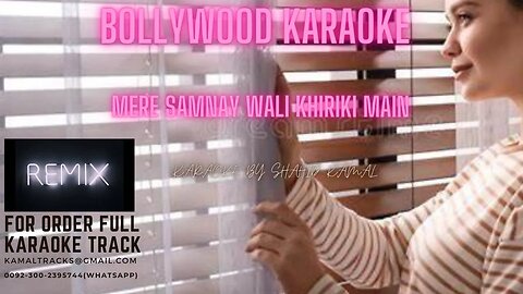 mere samnay wali khirki main remix lyrics video karaoke by shahid kamal