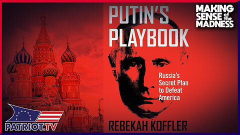 Putin's Playbook Exposed