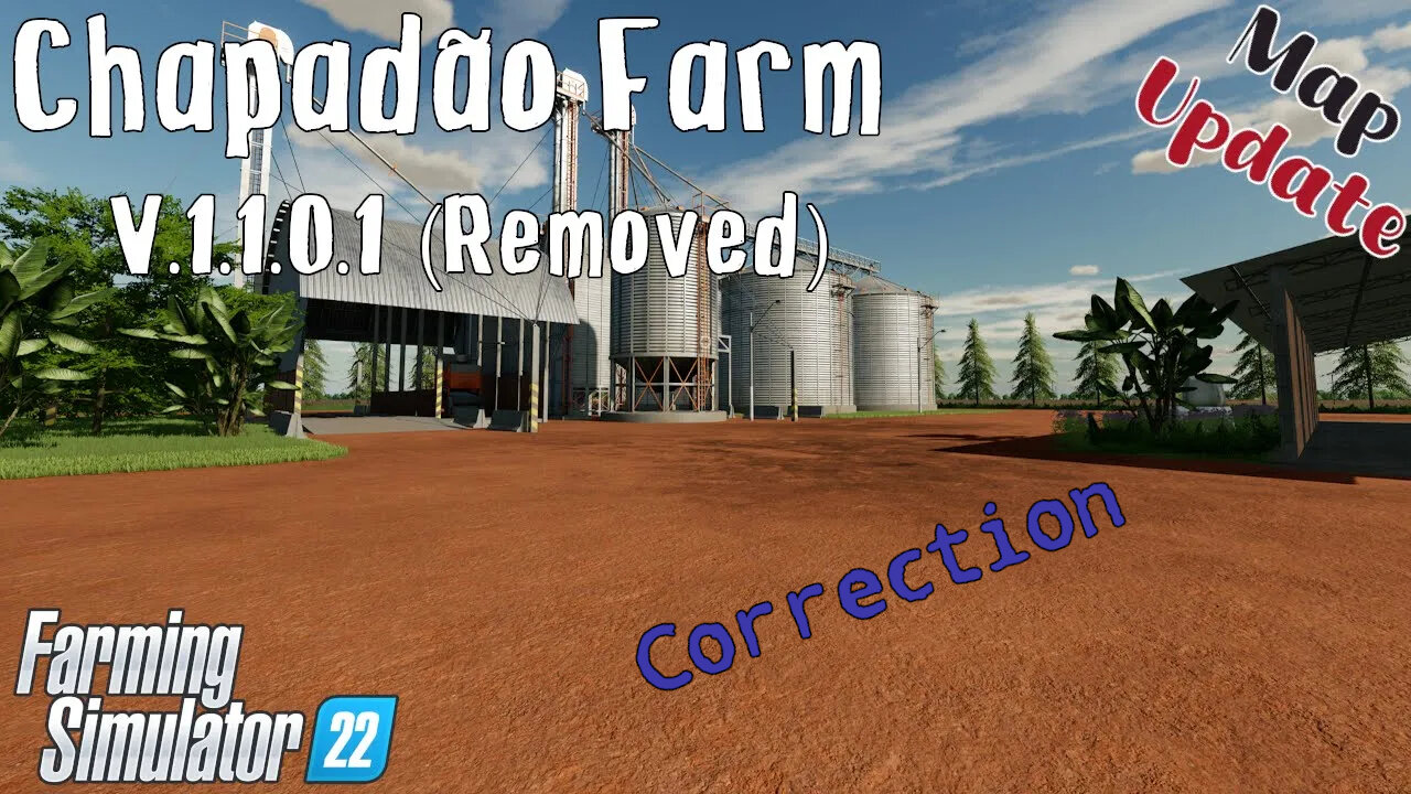 Map Update | Chapadão Farm | V.1.1.0.1 (Removed) | Correction | Farming Simulator 22