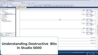 Destructive Bits In Studio 5000 | Troubleshooting PLC Logic