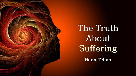 The Truth About Suffering 고난에 관한 진실