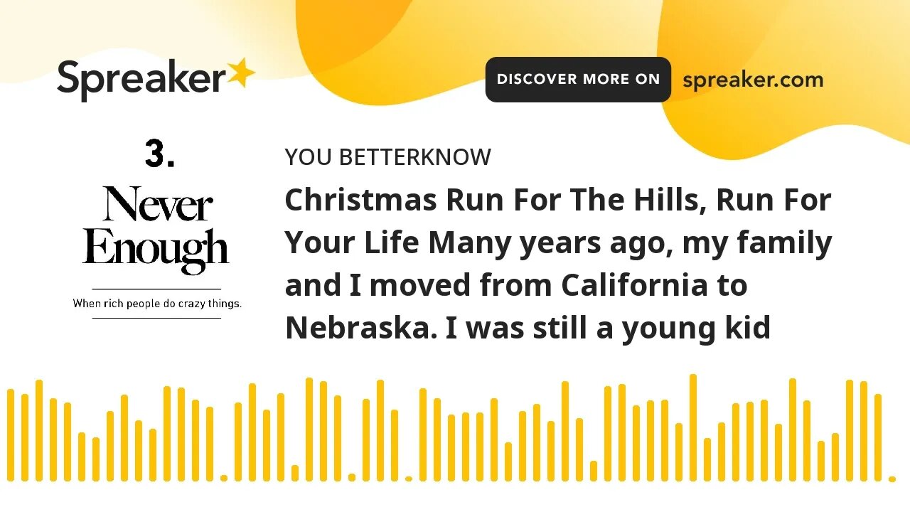 Christmas Run For The Hills, Run For Your Life Many years ago, my family and I moved from California