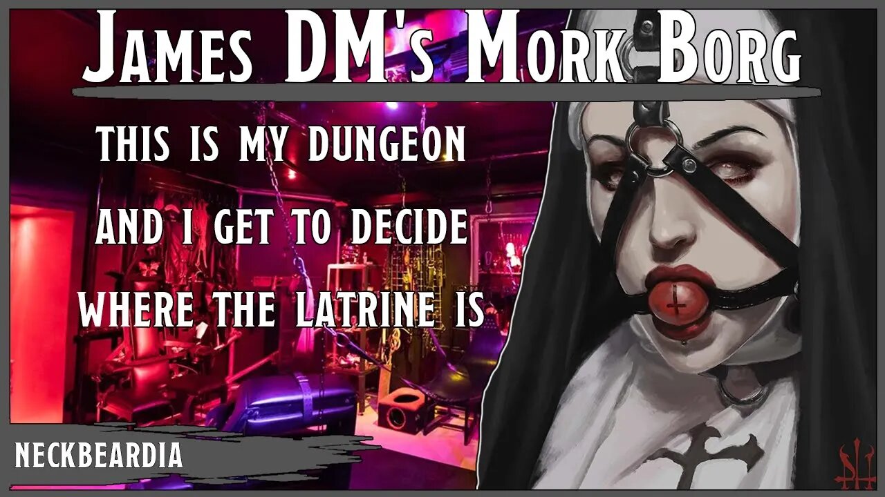 That Time James DMed MÖRK BORG | THIS IS MY DUNGEON & I GET TO SAY WHERE THE LATRINE IS!?!?!?!