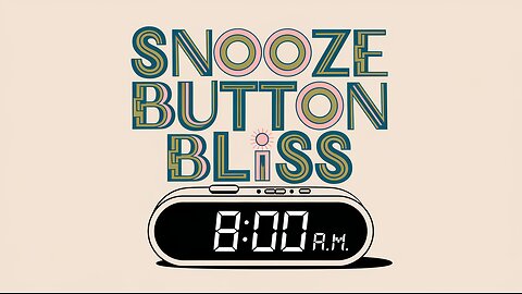 Snooze Button Bliss - Chen Hui (Pop music)