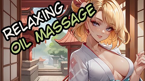 [3DIO ASMR] Onee-Sama´s Relaxing Oil Massage for Deep Sleep & Tingles 2