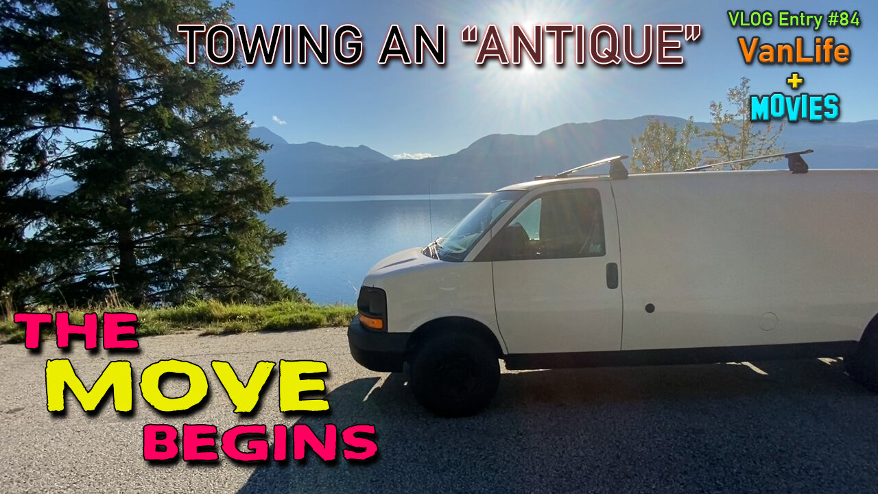 Vanlife - Helping Family Move | Gorgeous Drive Through BC