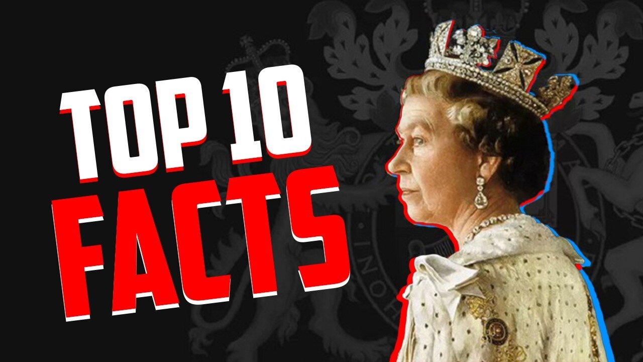 Facts about Queen Elizabeth | Top 10 | Top Trendy