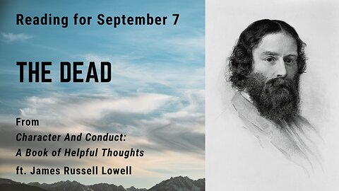 The Dead II: Day 248 reading from "Character And Conduct" - September 7