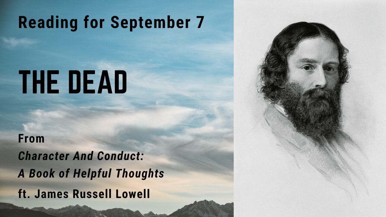 The Dead II: Day 248 reading from "Character And Conduct" - September 7
