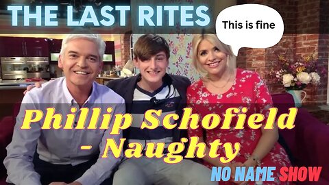 Phillip Schofield | Matthew McGreevy | The Last Rites