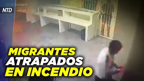 Imágenes de video del incendio en el INM; Mayorkas en audiencia sobre frontera | NTD Día [29 mar]