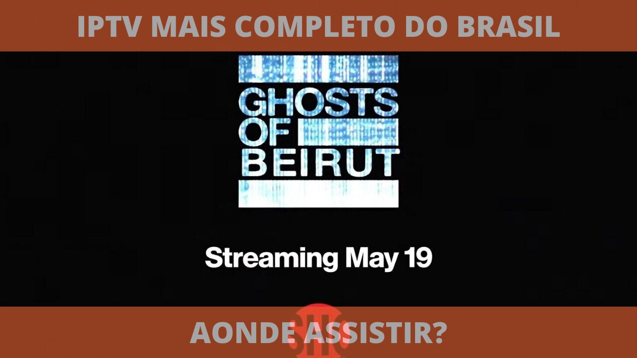 Aonde assistir a série FANTASMAS DE BEIRUTE