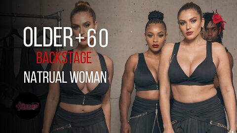 Natural Older Women Over 60 : Backstage