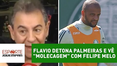 Flavio DETONA Palmeiras e vê "molecagem" com Felipe Melo!